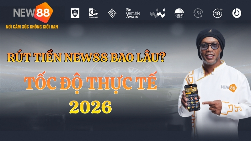 Rút Tiền NEW88 – Chỉ 2–5 Phút Với Auto-Pay 4.0